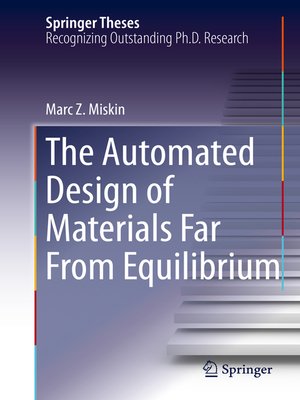 cover image of The Automated Design of Materials Far From Equilibrium